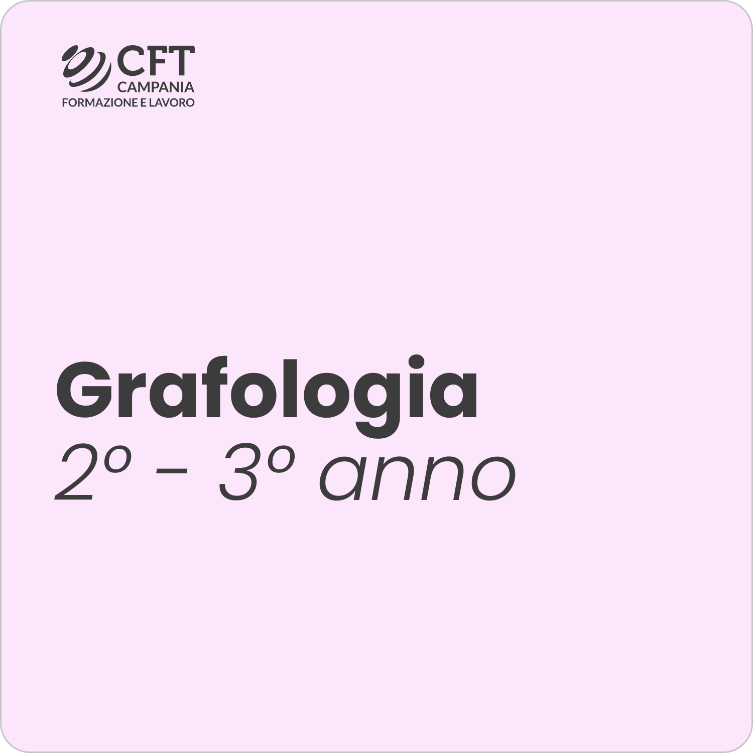 Corso di Grafologia - 2° - 3° anno