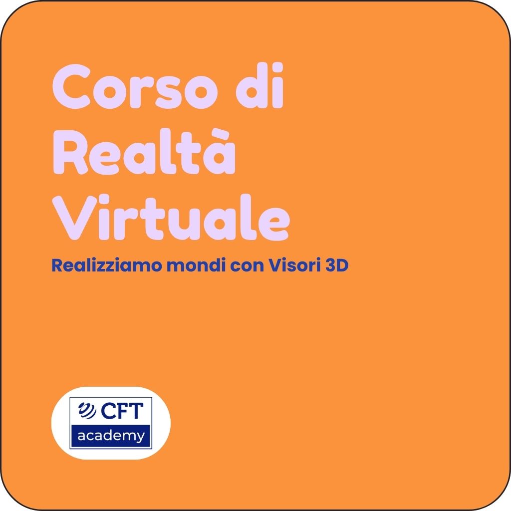 Corso di Realtà Virtuale (VR)